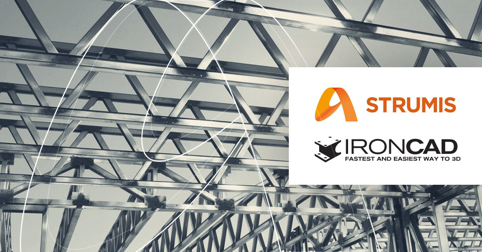 IRONCAD rozszerza użyteczność integrując Strumis - dedykowane rozwiązanie dla producentów konstrukcji stalowych