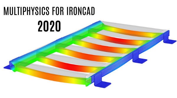 Nowa wersja modułu MES - Multiphysics dla IRONCAD 2020 jest już dostępna