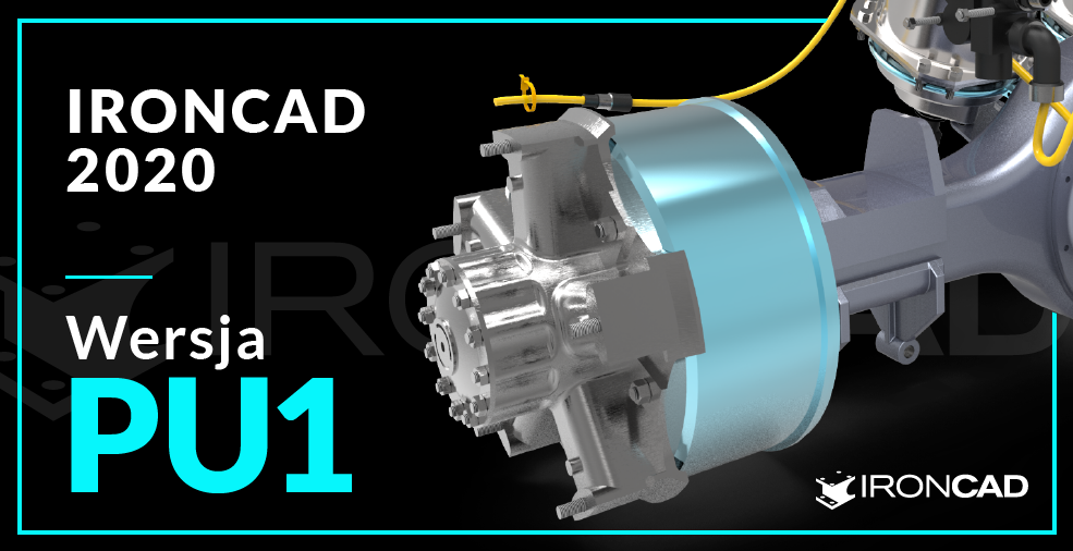 Nowości w aktualizacji PU1 dla IronCAD 2020