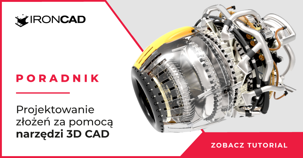 IRONCAD -  Najszybsza droga do projektowania złożeń