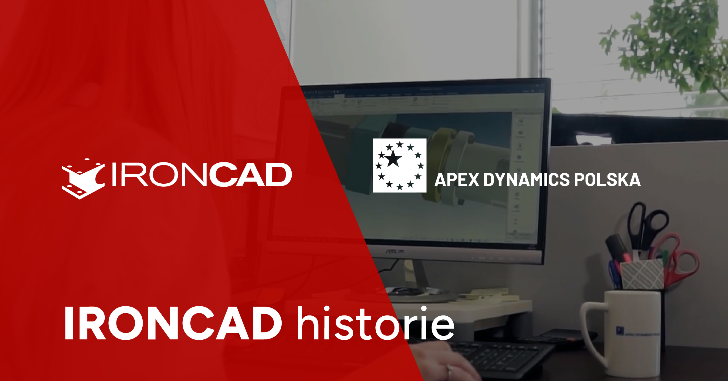 IRONCAD historie. Z wizytą w firmie APEX Dynamics