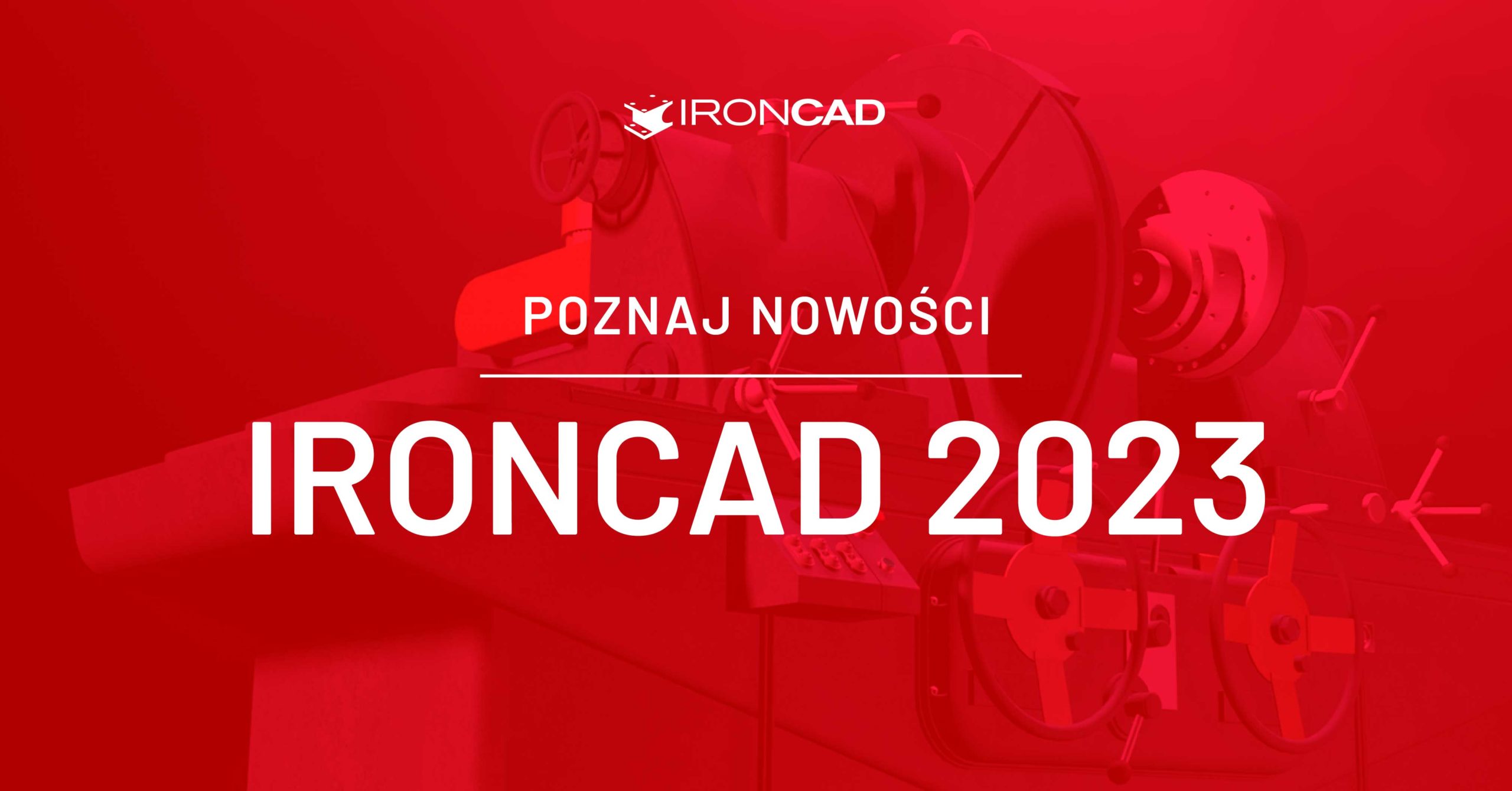 Co nowego w IronCAD 2023?