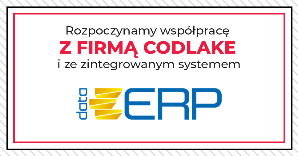 Rozpoczynamy współpracę z firmą Codlake i zintegrowanym data ERP!