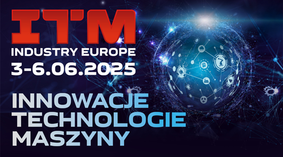 Zapraszamy na Targi ITM Industry Europe!