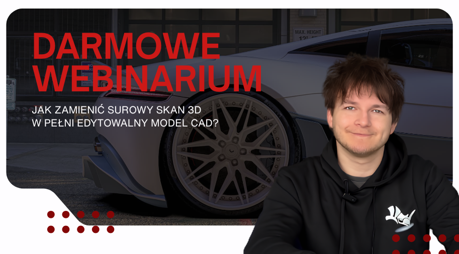 Przejdź od skanu do edytowalnego modelu CAD!
